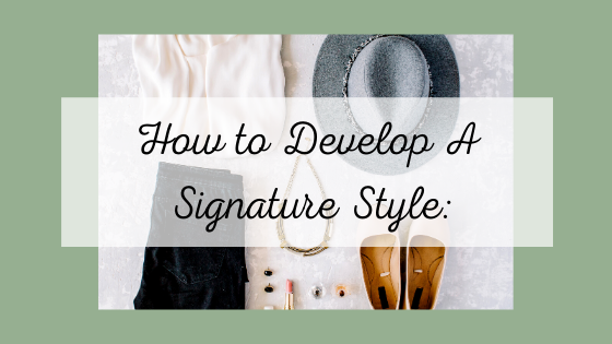 How to develop a signature style